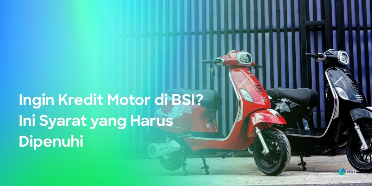 syarat-kredit-motor-di-bsi